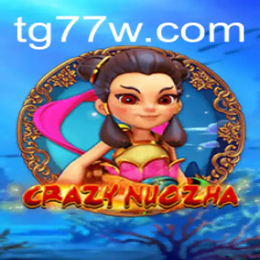 Exploring the Thrilling World of CrazyNuoZha: The TG77 Phenomenon