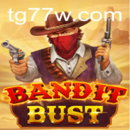 Introducing BanditBust: The Thrilling World of TG77
