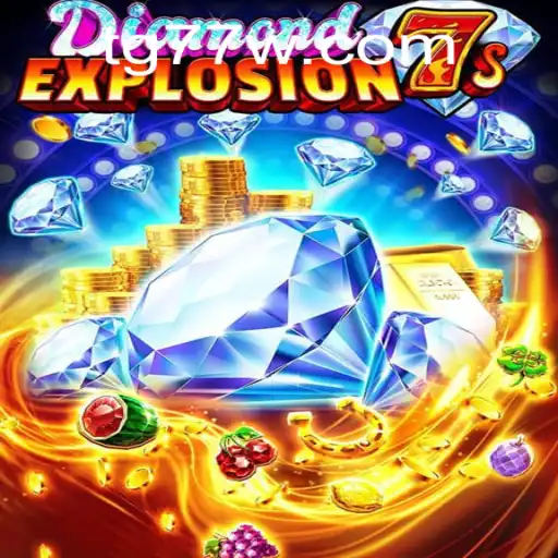 Exploring DiamondExplosion7s: A Thrilling Gaming Experience with TG77