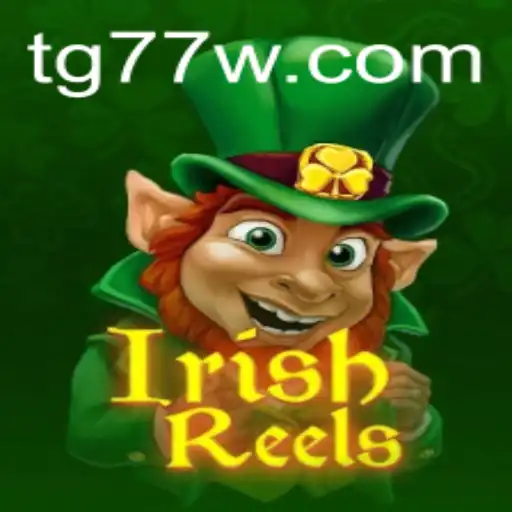 Exploring the Exciting World of IrishReels with TG77