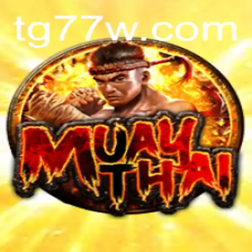 Exploring the Dynamic World of MuayThai: An In-Depth Look at TG77