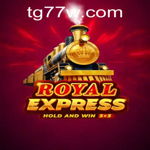 The Enchanting World of Royal Express: An In-Depth Look at TG77 Gameplay
