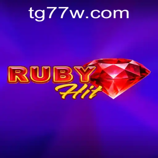 Discover the Exciting World of RubyHit: A Comprehensive Guide to the Game of TG77