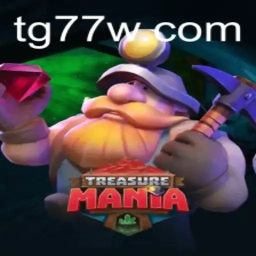 Exploring the World of TreasureMania: A Comprehensive Look at TG77